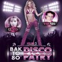 Back To 80s Party Disco Vol.5