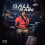 Ball InThe Rain (Explicit)