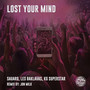 Lost Your Mind (Explicit)