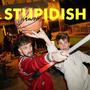 stupidish (feat. versake)