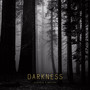 Darkness