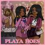 PLAYA HOES (Explicit)