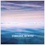 Throne Room (feat. Maddy Reed)