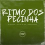 RITMO DOS PECINHA (Explicit)