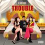 Trouble (Explicit)