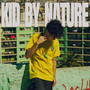 Kid By Nature