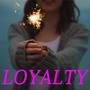 Loyalty