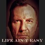 Life Ain´t Easy (feat. Ulrich von Zydowitz)