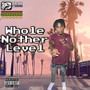 Whole Nother Level (Explicit)