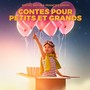 Contes pour petits et grands