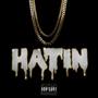 Hatin On Me (feat. JC3 SWADE) [Explicit]