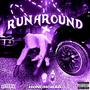 Runaround (Explicit)