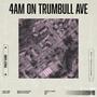 4 AM On Trumbull Ave (feat. OnlyOne QB) [Explicit]