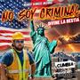No Soy Criminal Cumbia
