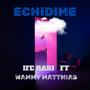 Echidime (feat. Wammy Matthias)