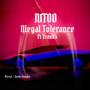 Illegal Tolerance (Explicit)