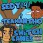 Switch Lanes (Explicit)