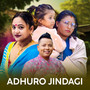 Adhuro Jindagi