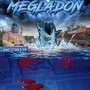 Megladon (Explicit)