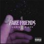 Fake Friends (Freestyle) [feat. Hiroo] (Mixtape) [Explicit]