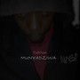 Munyadziwa (Explicit)