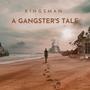 A Gangster's Tale (Explicit)