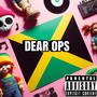 Dear Ops EP (Explicit)