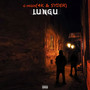 Lungu (Explicit)