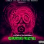 Quarantine Freestyle (feat. TrvpWhenImRich) [Explicit]