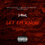 Let Em Know (Explicit)