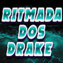 Ritama Dos Drake (Explicit)