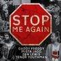 Stop Me Again EP