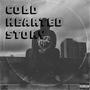 Cold hearted story (Explicit)