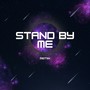 Stand by Me (Remix)