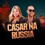 CASAR NA RÚSSIA