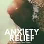 Anxiety Relief - Best Calming Yoga Music for Relaxing Mindfulness Meditation, Stress Free Zone