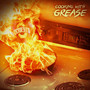 Cooking with Grease (Explicit)