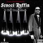 Scucci Ruffin & The Traptations (Explicit)