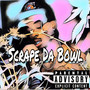 Scrape Da Bowl