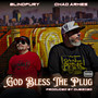 God Bless the Plug (Explicit)