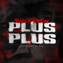 PLUS PLUS (Explicit)