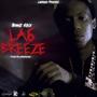 La6 Breeze (feat. La6 Music Group) [Explicit]