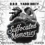 Suffocated Memories (Explicit)