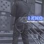 I KNO (Explicit)