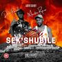 Sekshubile (feat. Dan Raeshi) [Explicit]