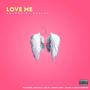 Love me (feat. Siwe blue, DBM 45, Sgodo Leroy, Haskie & Candy flow Rsa)