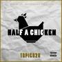 Half A Chicken - EP (Explicit)