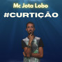 Curtição (Explicit)