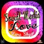 Social Media Love