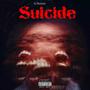 Suicide (Explicit)